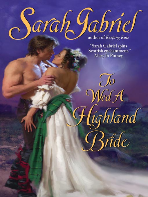 Title details for To Wed a Highland Bride by Sarah Gabriel - Available